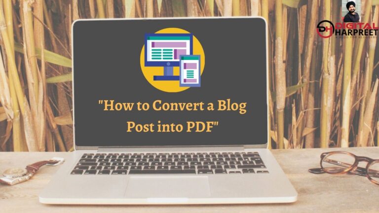 How to Convert Blog Post into PDF In Seconds